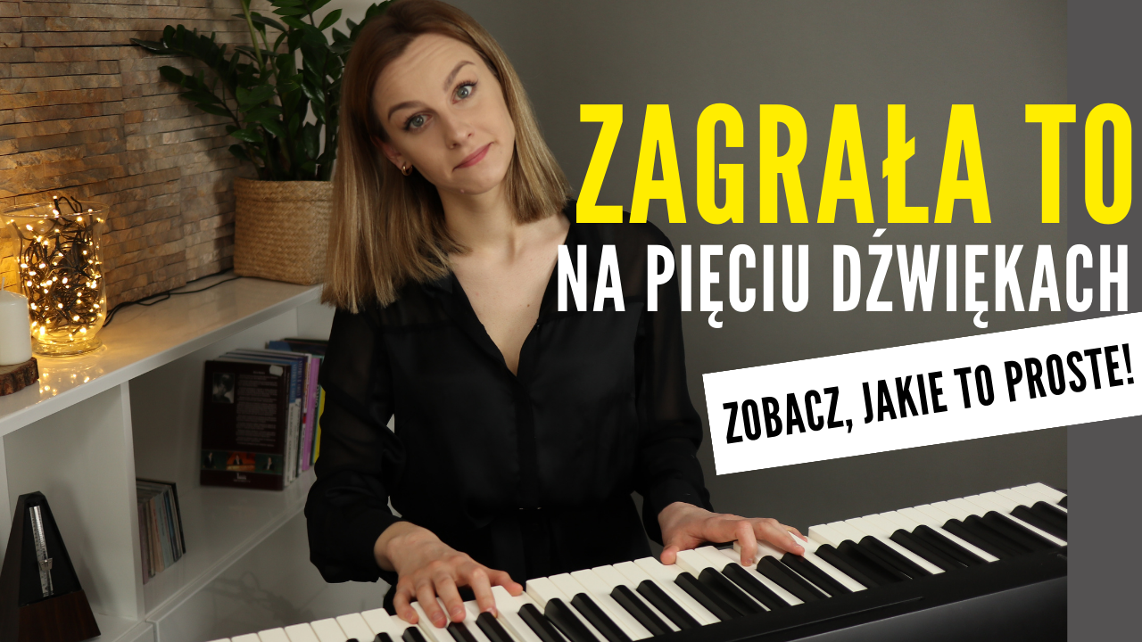 Read more about the article Zagrała To Na 5 Dźwiękach – Nie Uwierzysz Jakie To Proste!