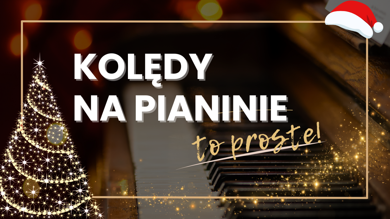 Kolędy na pianino - łatwe utwory dla początkujących.